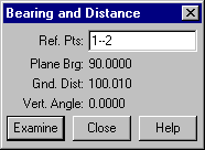 Examine/Bearing & Distance Dialog